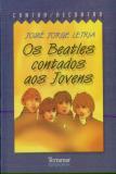 Os Beatles Contados Aos jovens