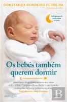 Os Bebés Também Querem Dormir