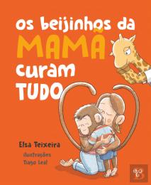 Os Beijinhos da Mamã Curam Tudo