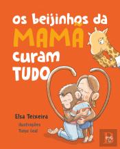 Os Beijinhos da Mamã Curam Tudo