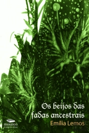 Os Beijos das Fadas Ancestrais