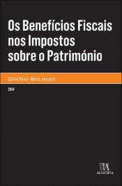 Os Benefícios Fiscais nos Impostos sobre o Património