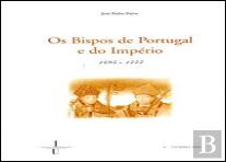 Os Bispos de Portugal e do Império