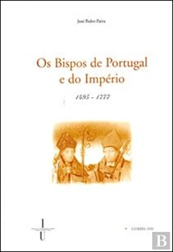 Bertrand.pt - Os Bispos de Portugal e do Império