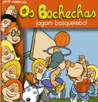 Os Bochechas 27 - Jogam Basquetebol