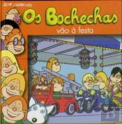 Os Bochechas 35 - Vão á Festa