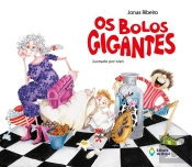 Os Bolos Gigantes
