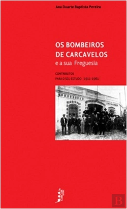 Bertrand.pt - Os Bombeiros de Carcavelos e a Sua Freguesia