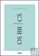 Os BRICS e as Relações Internacionais