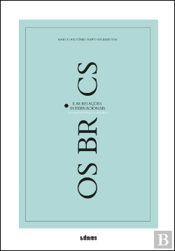 Bertrand.pt - Os BRICS e as Relações Internacionais