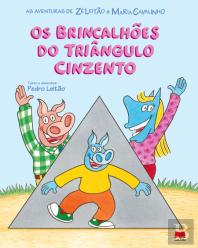 Os Brincalhões do Triângulo Cinzento