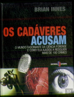 Bertrand.pt - Os Cadáveres Acusam