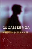 Os Cães de Riga