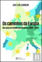 Os Caminhos da Europa