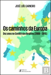Os Caminhos da Europa