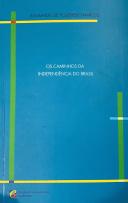 Os Caminhos da Independência do Brasil