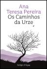 Os Caminhos da Urze