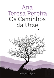 Os Caminhos da Urze