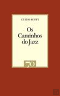 Bertrand.pt - Os Caminhos do Jazz