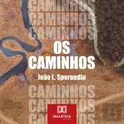Os Caminhos