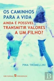 Os Caminhos para a Vida