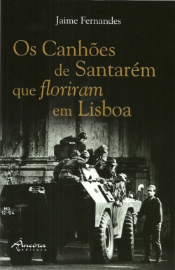 Bertrand.pt - Os Canhões de Santarém que Floriram em Lisboa