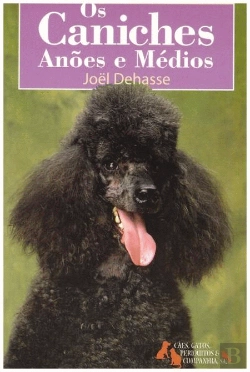 Bertrand.pt - Os Caniches Anões e Médios                                  