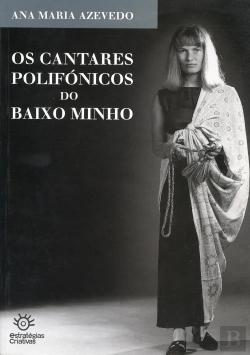 Bertrand.pt - Os Cantares Polifónicos do Baixo Minho