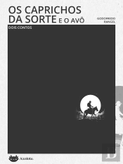 Os Caprichos Da Sorte E O Avô
