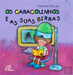 Bertrand.pt - Os Caracolinhos e as suas Birras