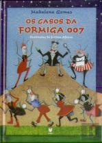 Os Casos da Formiga 007
