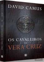 Os Cavaleiros de Vera Cruz