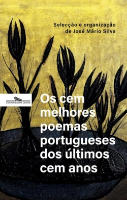 Bertrand.pt - Os Cem Melhores Poemas Portugueses Dos Últimos Cem Anos