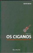 Os Ciganos ou o Destino Selvagem dos Roms de Leste