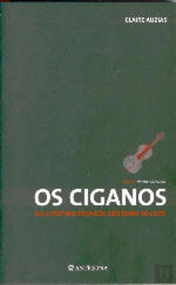 Bertrand.pt - Os Ciganos ou o Destino Selvagem dos Roms de Leste