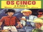 Os Cinco e o Raio Z