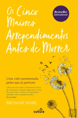 Bertrand.pt - Os Cinco Maiores Arrependimentos Antes de Morrer