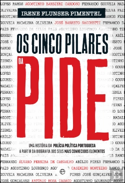 Bertrand.pt - Os Cinco Pilares da Pide