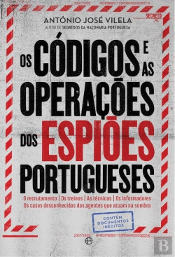 Bertrand.pt - Os Códigos E as Operações dos Espiões Portugueses
