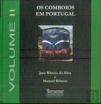 Os Comboios em Portugal - Volume II