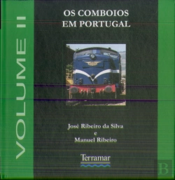Bertrand.pt - Os Comboios em Portugal - Volume II