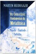 Os Conceitos Fundamentais da Metafísica