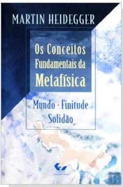 Bertrand.pt - Os Conceitos Fundamentais da Metafísica
