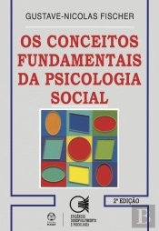 Os Conceitos Fundamentais da Psicologia Social
