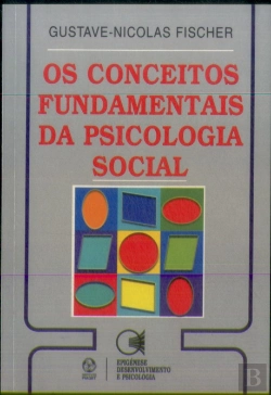 Bertrand.pt - Os Conceitos Fundamentais da Psicologia Social
