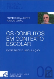 Os Conflitos em Contexto Escolar