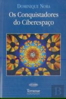 Os Conquistadores do Ciberespaço