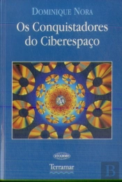 Os Conquistadores do Ciberespaço