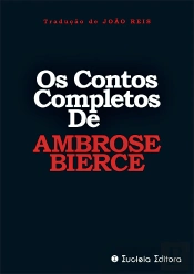 Os Contos Completos de Ambrose Bierce