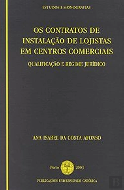 Bertrand.pt - Os Contratos de Instalação de Lojistas em Centros Comerciais